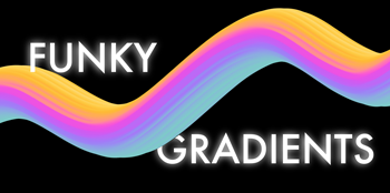 Regenbogenfarben mit Schrift Funky Gradients